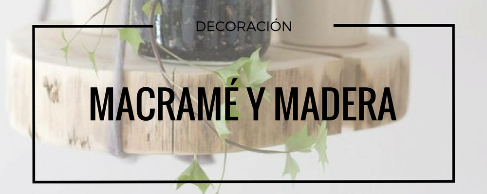 macrame y madera