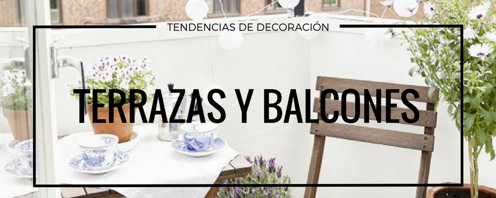 tendencias decoracion terrazas y balcones