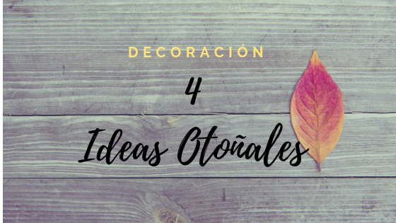 decoracion otoño