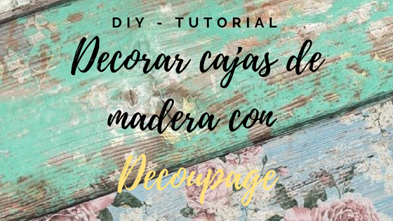 caja madera decoupage