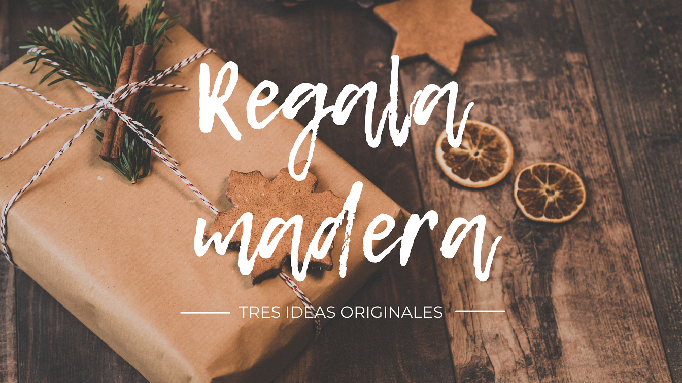 Regalos originales de madera